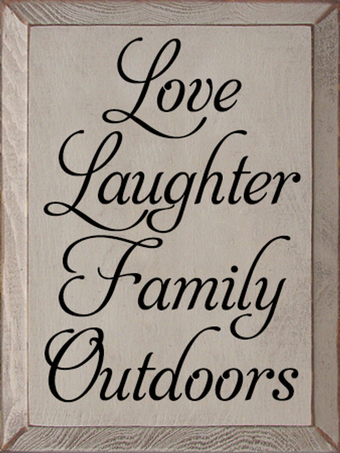 9x12 Putty board with Black text

Love laughter family outdoors
