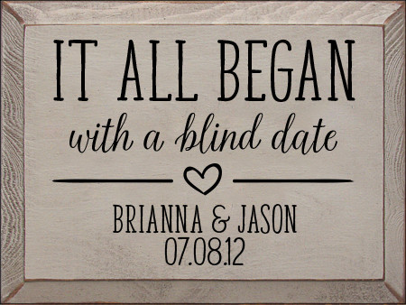It All Began... Custom Couples Wood Painted Sign 9x12"