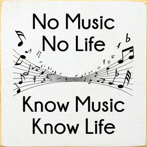 No Music, No Life Know Music, Know Life