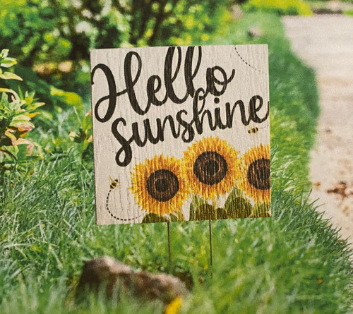 Hello Sunshine with sunflowers - Square Outdoor Standing Lawn Sign 8x8