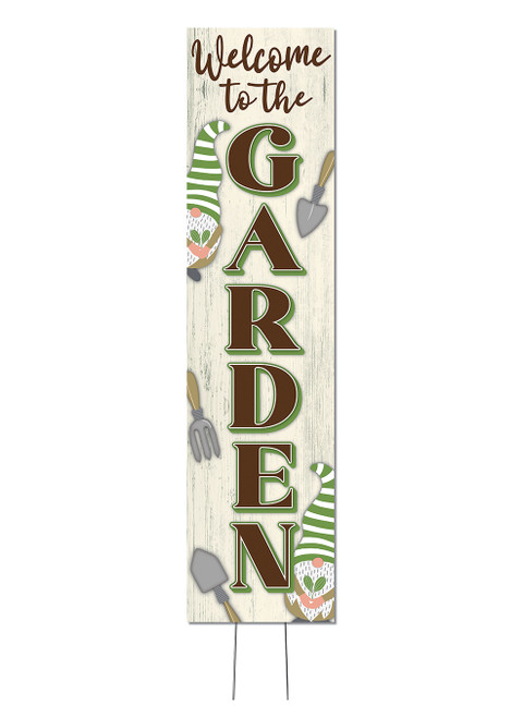 Welcome To The Garden With Gnomes - Outdoor Standing Lawn Sign 6x24