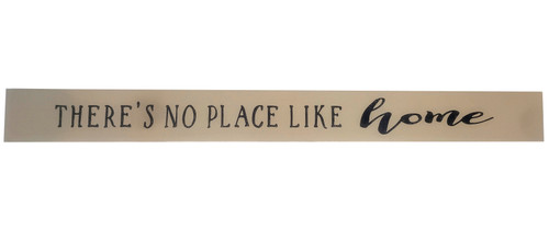 There's No Place Like Home - 36in Wood Sign