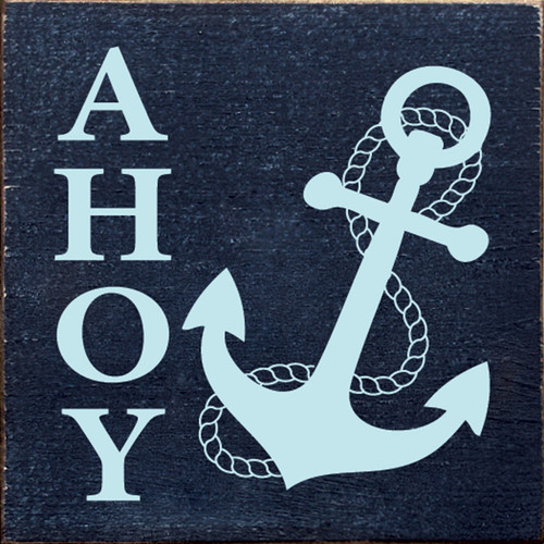 Ahoy with Anchor - Wood Sign 7x7