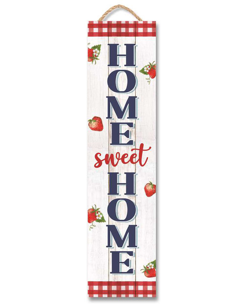 Home Sweet Home with Strawberries - Outdoor Standing Lawn Sign 6x24in. 