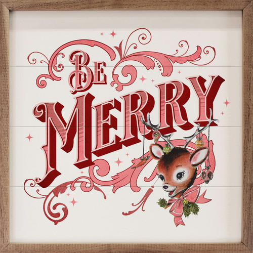 Vintage Style Pink Be Merry with Adorable Little Deer wearing a pink bow on Wood Framed Sign