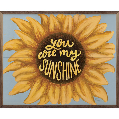 You Are My Sunshine in a Sunflower on Wood Framed Sign Art Print by Robin Sue Studio
