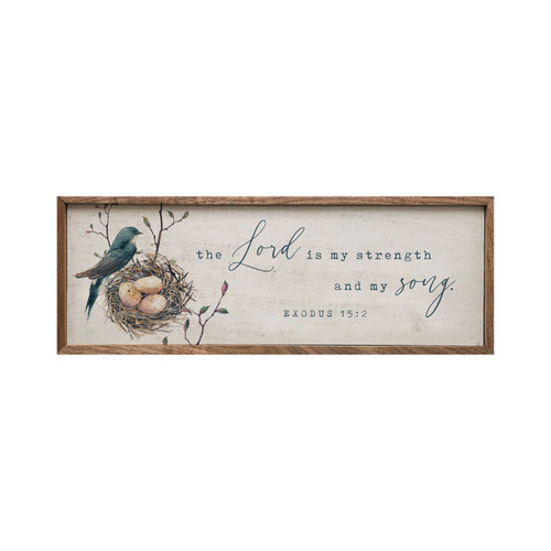 The Lord Is My Strength And My Song - Exodus 15:2 with bird's nest art on Wood Framed Sign