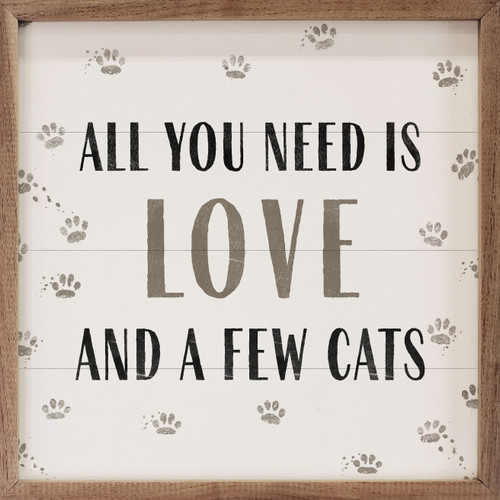 All You Need Is Love And A Few Dogs - Wood Framed Sign - Multiple