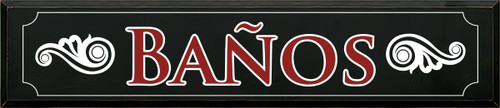 10x46 Black sign with White and Red design
Baños