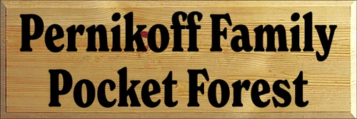 12x36 Butternut Stain board with Black text
Pernikoff Family Pocket Forest
