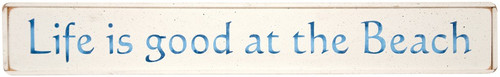 Life is good at the Beach Wood Sign