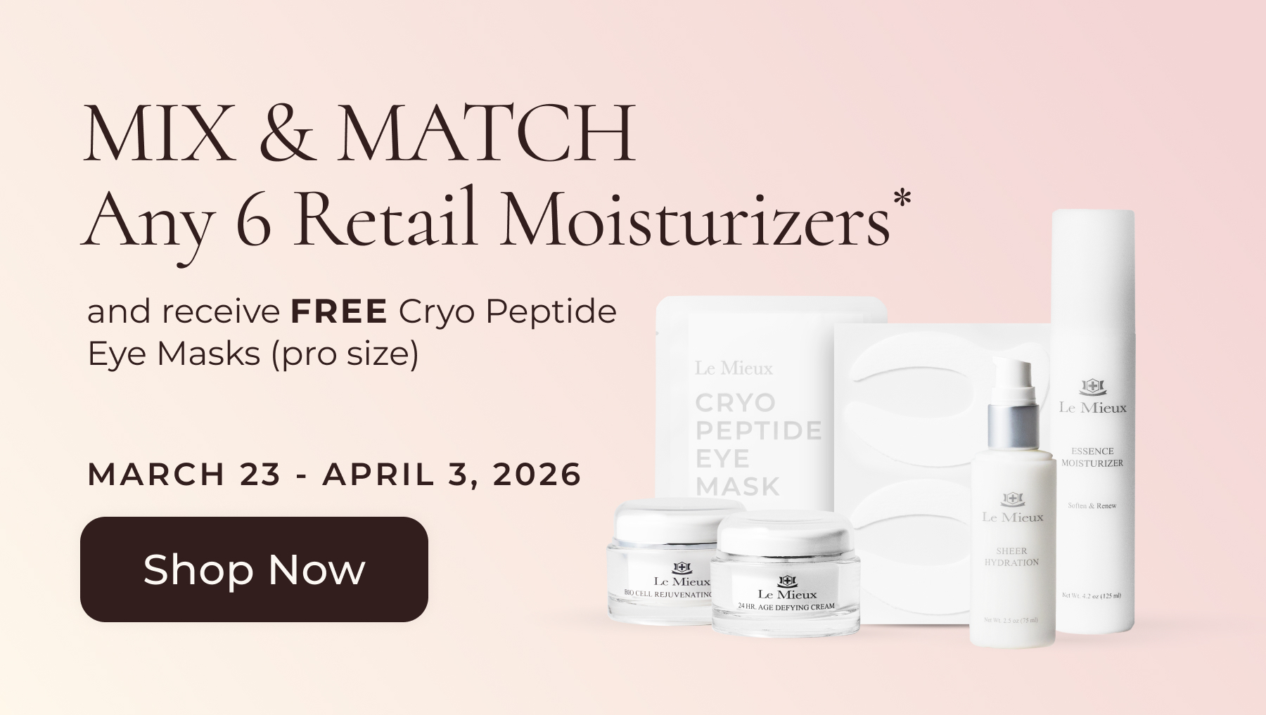 Moisturizer collection promotion