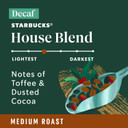 Starbucks Decaf K-Cup Coffee Pods, House Blend For Keurig Brewers, 1 Box (40 Pods)
