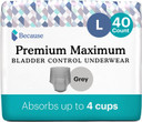 Because Premium Maximum Incontinence Underwear For Men - Heavy Bladder Leak Protection, Ideal For Overnight Leakage, Sleek, Invisible Fit, Grey, Large - Absorbs 4 Cups - 40 Count (2 Packs Of 20)