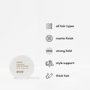 Evo Cassius Styling Clay - Adds Texture With Long Lasting Style