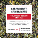 Tiesta Tea - Strawberry Samba Mate - Strawberry Hibiscus Mate Tea - Loose Leaf Tea Blend - High Caffeinated Fruit Tea - Make Hot Or Iced Tea Up To 25 Cups - 2 Oz Resealable Pouch