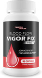 Blood Flow Vigor Fix Pro - Our Best Blood Flow Supplement For Men - Poor Circulation Supplements - Blood Circulation Supplements For Men To Increase Blood Flow - Healthy Blood Flow - Men Blood Flow