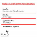 M.A.D Skincare Solar Protection: Photo Guard Spf 20 Anti Aging Eye Cream - 15G