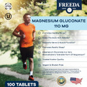 Freeda Magnesium Gluconate - Kosher Vegan Magnesium Supplement For Men & Women - Leg & Muscle Cramp And Spasm Relief - Natural Muscle Relaxer - Magnesio Vitamins And Supplements (100 Tablets)