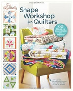 Fat Quarterly Shape Workshop for Quilters by Brioni Greenberg, Tacha Bruecher & John Q. Adams Katy Jones 1st (first) Edition (2012) Fat Quarterly Shape Workshop for Quilters by Brioni Greenberg, Tacha Bruecher & John Q. Adams Katy Jones 1st (first) Edition (2012)