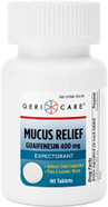 Mucus Relief Tablets By Geri-Care | Expectorant For Chest Congestion Relief | Guaifenesin 400Mg | 60 Count Bottle