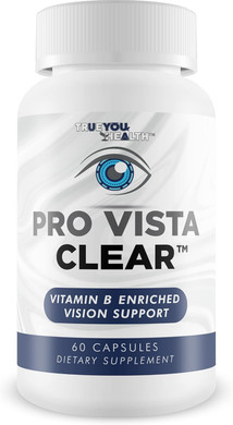 Pro Vista Clear For Eyes - Vitamin B Enriched Vision Support - Our Best Pro Vista Clear Vision Formula Proprietarily Formulated To Naturally Support Eye Health - Vitamin & Mineral Formula
