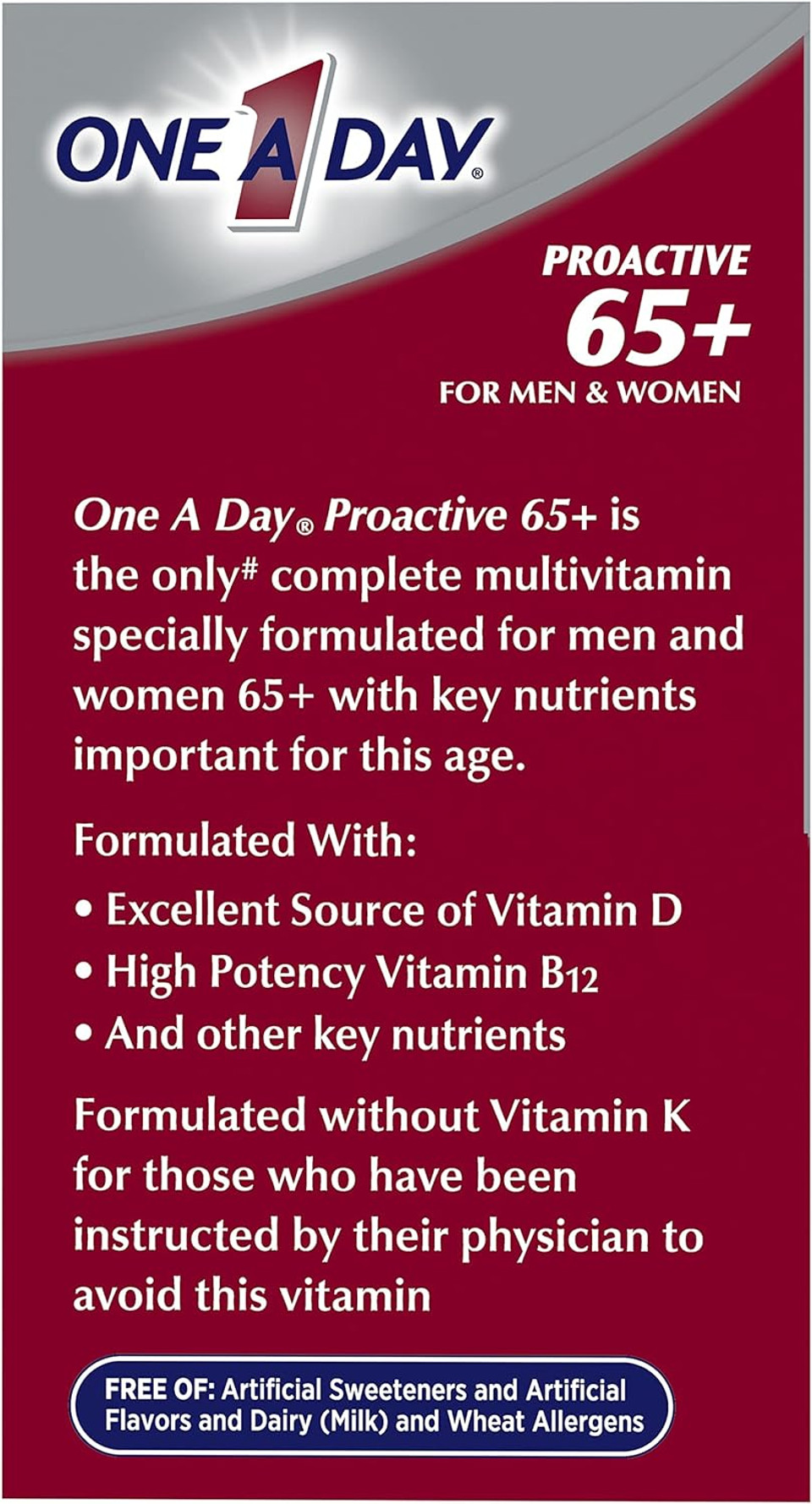One A Day Proactive 65+, Mens & Womens Multivitamin, Supplement With Vitamin A, Vitamin C, Vitamin D, And Zinc For Immune Health Support*, Calcium, Folic Acid & More, Tablet 150 Count