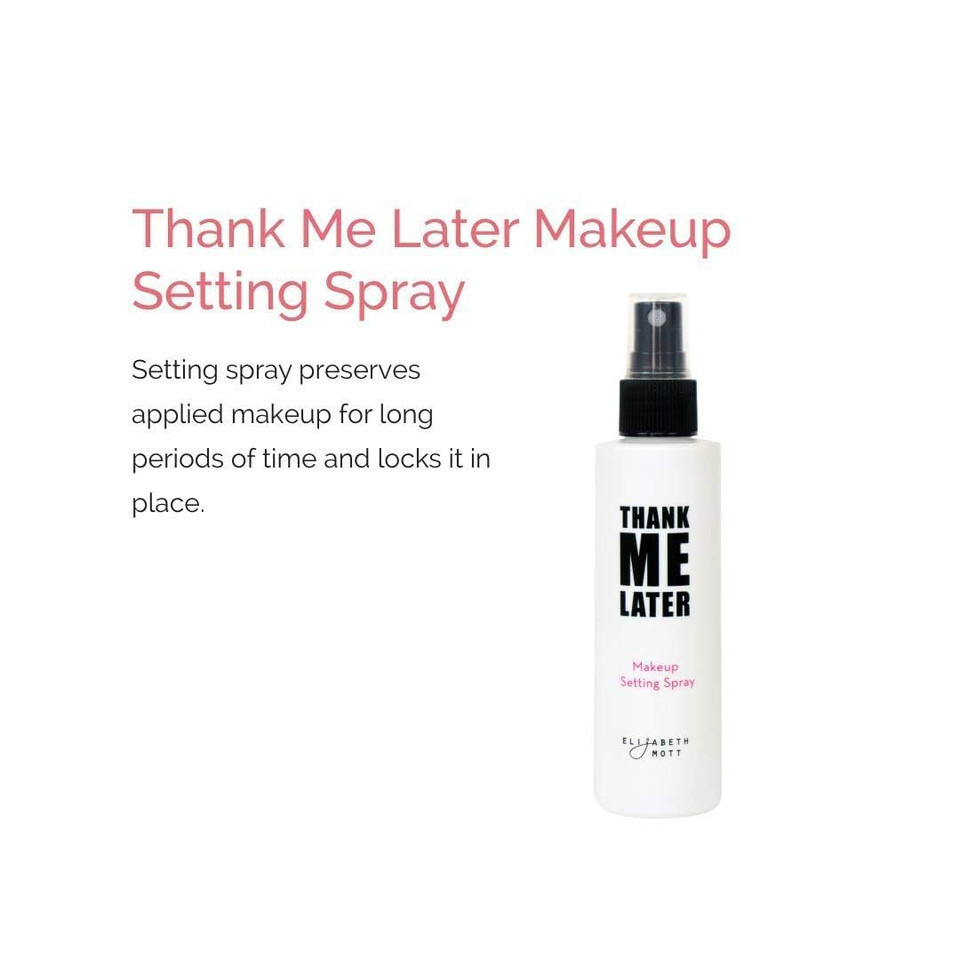 Elizabeth Mott Thank Me Later 3-In-1 Dewy Makeup Setting Spray  Hydrating & Long-Lasting Fine Mist With Niacinamide For A Radiant Glowy Look  Lightweight, Cruelty-Free, Travel-Size Face Spray, 30Ml