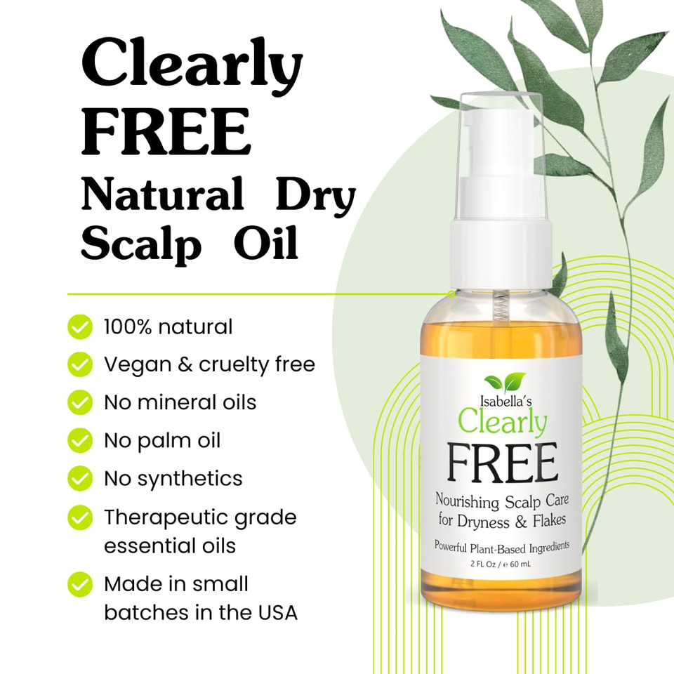Isabella'S Clearly Free, Natural Anti Dandruff Oil | Itch Relief For Dry Itchy Scalp, Dermatitis, Psoriasis, Cradle Cap | Jojoba, Cedarwood, Manuka, Tea Tree | For Adults And Kids, Made In Usa