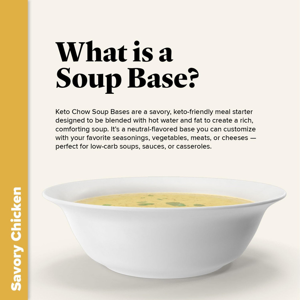 Keto Chow Savory Chicken | Keto Soup Base Powder | Nutritionally Complete | Low Carb | Protein Rich | You Choose The Fat | Single Meal