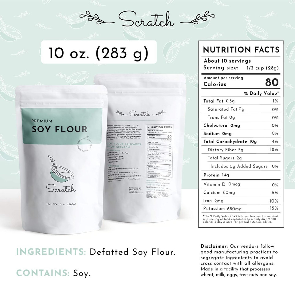 Scratch Premium Defatted Soybean Flour - Gourmet Baking Ingredients - Contains Calcium, Iron, Potassium, Protein, & Dietary Fiber - Rich Nutty Flavor - Low In Fat - Healthy Flour Substitute (10Oz)