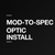 Mod-To-Spec Optics Install