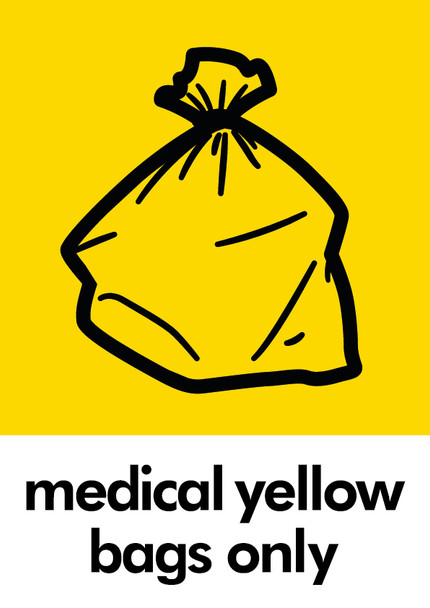 A4 Waste Bin Sticker - Medical Yellow Bags Only - PCA4MYB