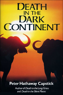Safari Press - Death In The Dark Continent - Peter Hathaway Capstick