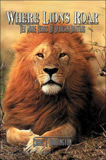 Safari Press - Where Lions Roar - Craig Boddington