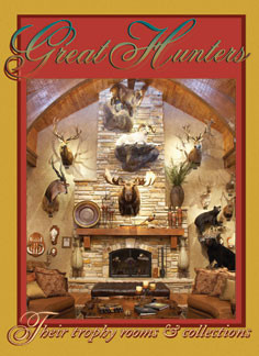 Safari Press - Great Hunters Their Trophy Rooms & Collections - Volume 6