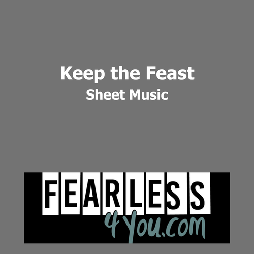 Keep the Feast Sheet Music