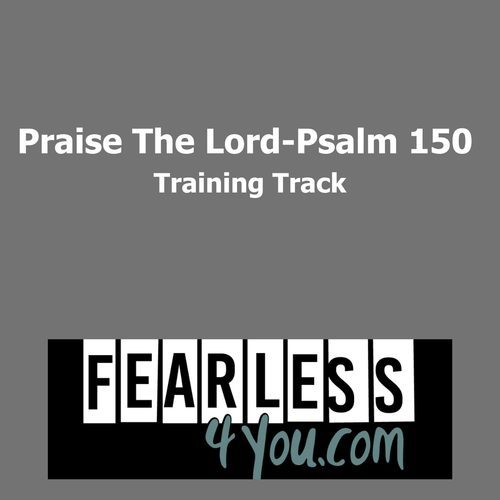 Psalm 150-Praise the Lord Training Track