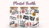 Mental Health Quotes Soda Can Cup - Clear Glass 16oz.