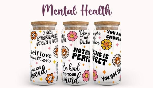 Mental Health Quotes Soda Can Cup - Clear Glass 16oz.