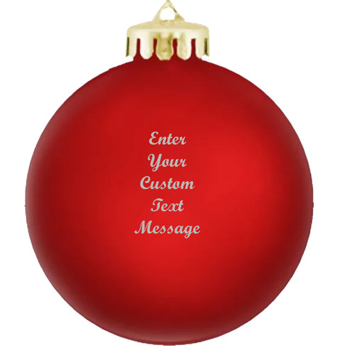 Custom Text Shatter-Resistant Christmas Balls Custom Text Shatter-Resistant Christmas Balls