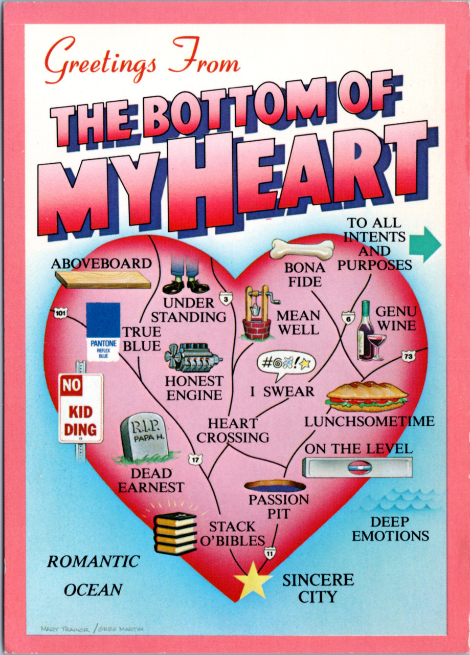 Greetings from the Bottom of My Heart - map of heart - The Gayraj