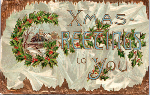 Xmas Greetings to you - embossed gilded