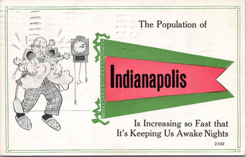 Postcard Pennant babies IN Indianapolis The population increasing fast