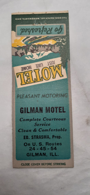 Gilman Motel, Ed. Strasma, Prop, Gilman Ill