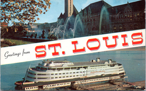 Greetings from St. Louis - Union Station Fountains and S.S. Admiral