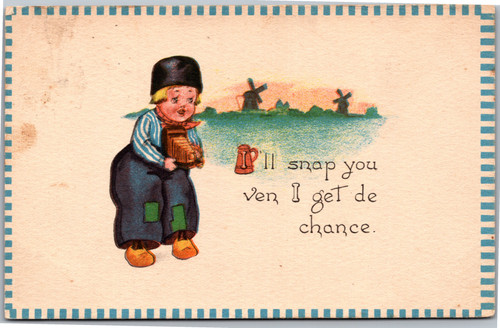 Postcard Dutch boy taking picture snap you ven I get de chance