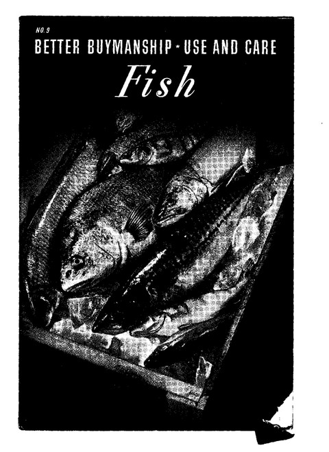 1943 Household Finance Better Buymanship NO 9 Use and Care Fish