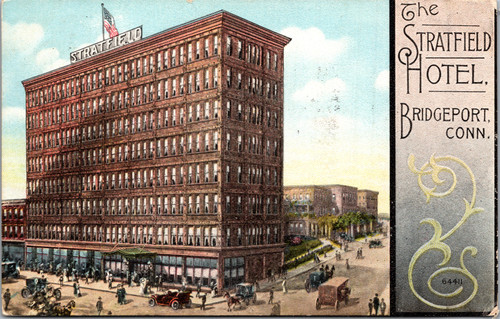 The Stratfield Hotel - Bridgeport, Conn.