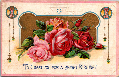 To Greet you for a bright birthday - Pink Roses & Art Nouveau Border
